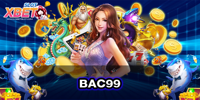 BAC99 ทางเข้าหลัก ไม่มีขั้นต่ำ เว็บตรง สมัครฟรี 2022
