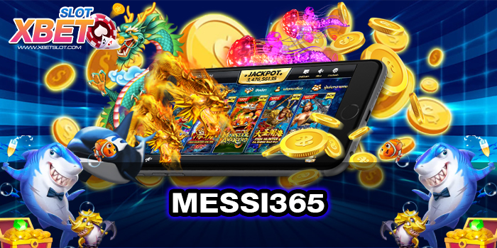 MESSI365 เกมสล็อตบนมือถือ ทำเงินได้ แจกหนัก สมัครสมาชิกฟรี
