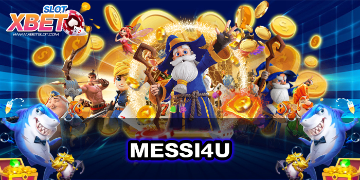 MESSI4U ทางเข้าหลัก ไม่มีขั้นต่ำ เว็บตรง สมัครฟรี 2022