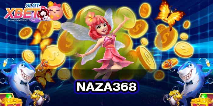 NAZA368 ทางเข้าหลัก เว็บตรง ไม่ผ่านเอเย่นต์ ทดลองเล่น 2022