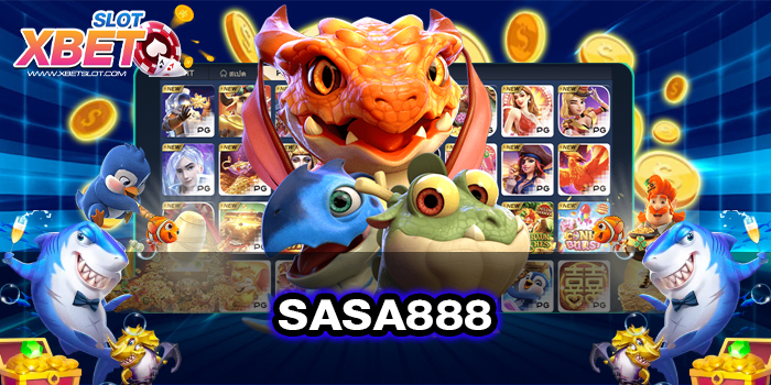 SASA888 ช่องทางทำเงิน เล่นง่าย ได้เงินจริง เป็นที่นิยม