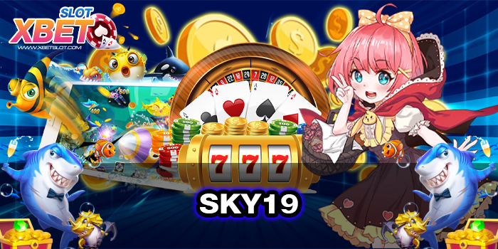 SKY19 เว็บสล็อตอันดับหนึ่ง เว็บสล็อตแตกบ่อย