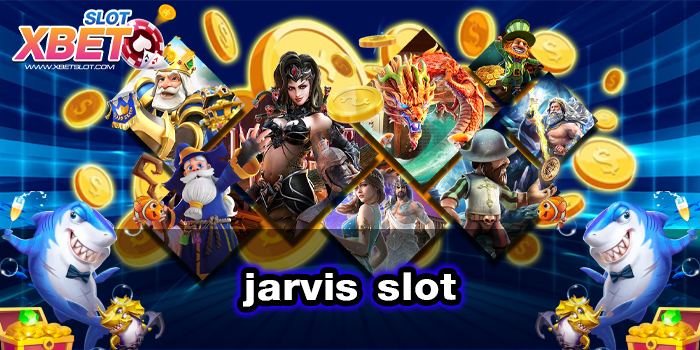 jarvis slot เชื่อถือได้ เล่นง่าย ได้เงินจริง แหล่งรวมสล็อตแตกง่าย 2022