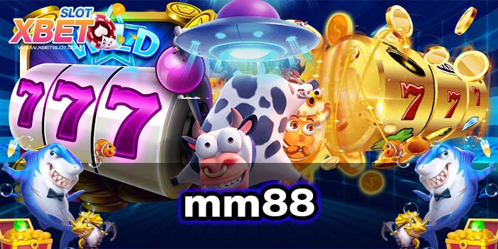 mm88 ทางเข้าแท้ เว็บตรง ไม่ผ่านเอเย่นต์ ทดลองเล่น 2022