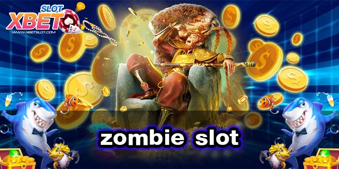 zombie slot เว็บตรง ได้เงินจริง สร้างรายได้ได้ง่าย เล่นง่าย