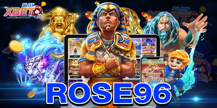 ROSE96 ทำกำไรง่าย เล่นง่าย เชื่อถือได้ ได้เงินจริง