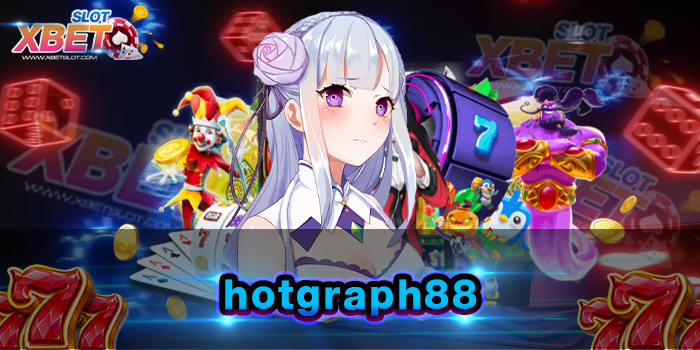 hotgraph88 ผู้ให้บริการเกมเดิมพัน ที่ได้รับความนิยมสูง เป็นกระแสโด่งดังมากที่สุดในโลก
